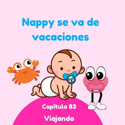 Nappy se va de vacaciones
