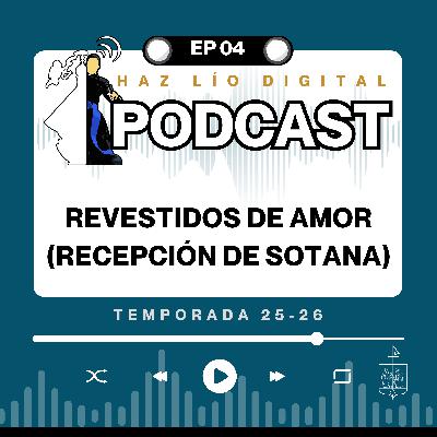 E04 (25-26) Revestidos de amor