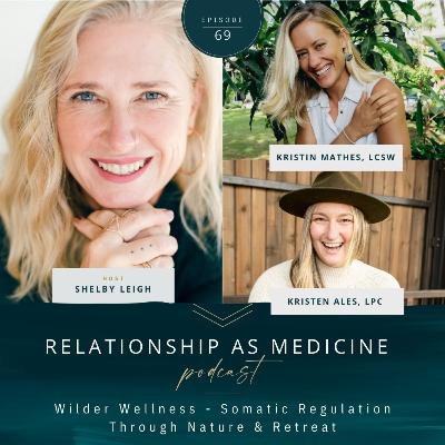Wilder Wellness- Somatic Regulation Through Nature & Retreat w/ Kristin Mathes, LCSW & Kristen Ales, LPC Wilder Wellness- Somatic Regulation Through Nature & Retreat w/ Kristin Mathes, LCSW & Kristen Ales, LPC