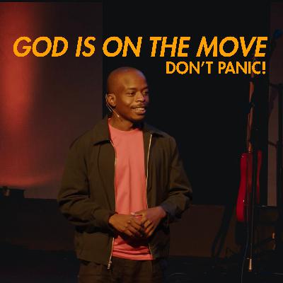 Don't Panic - God is on the Move | Wanga Netsianda | Urban Life Church Don't Panic - God is on the Move | Wanga Netsianda | Urban Life Church