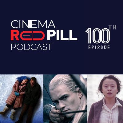 We pick our favorite film for the 100th episode!