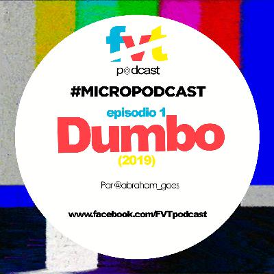 #Micropodcast Ep. 1 | Dumbo. #Micropodcast Ep. 1 | Dumbo.