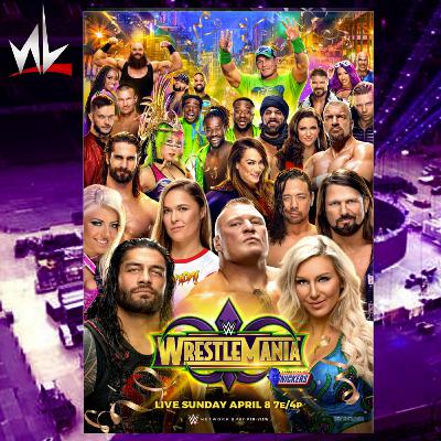 nL Live - WWE WrestleMania 34 Live Reactions/Commentary!