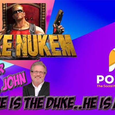 HE IS THE DUKE……HE IS A#1 HE IS THE DUKE……HE IS A#1