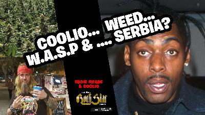 Smoking out with Coolio in Serbia????  Let's hear YOUR Coolio Stories!
