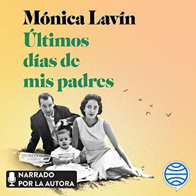 Últimos días de mis padres (Audiolibro) | Prueba Gratis