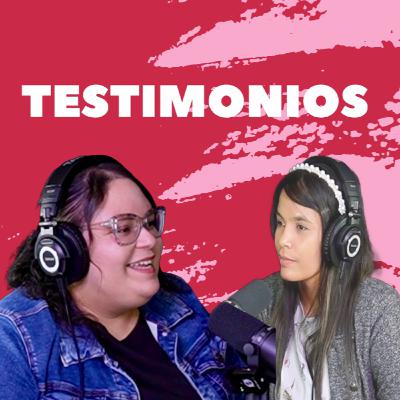 Melanie Ramos González nos habla sobre lo que es un testimonio | Testimonios | Episodio #2
