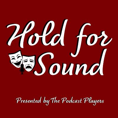 Hold for Sound: Episode 5