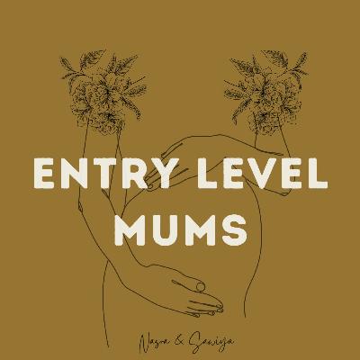 Mum Chat: P.2 A Letter To My Postpartum Self | Entry Level Mums