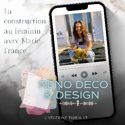 É7 - La construction au féminin avec Marie-France Côté-Nolet