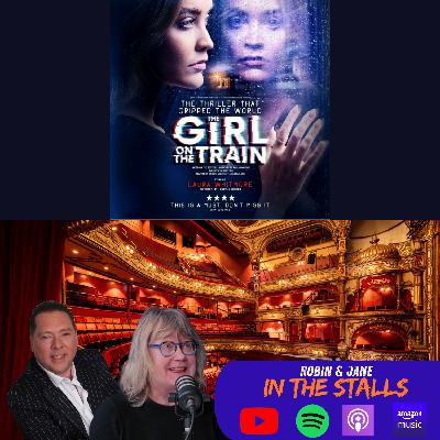 Robin & Jane In The Stalls - Episode 37 - The Girl On The Train Robin & Jane In The Stalls - Episode 37 - The Girl On The Train
