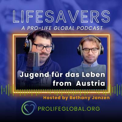 Episode 12: Jugend für das Leben from Austria | Outreach and Prayer