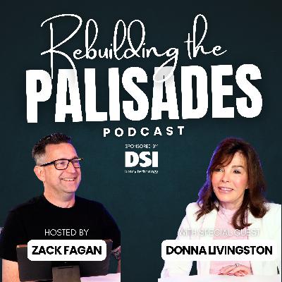 Rebuilding the Palisades with Donna Livingston