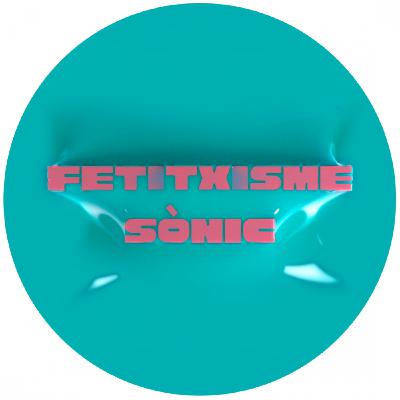 Fetitxisme Sònic amb Ámbar