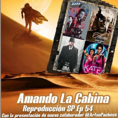 Episodio 54 Reproduccion SP Presentacion nuevo compañero David Arfon