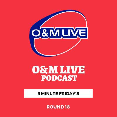 5 Minute Friday's - Round 18 5 Minute Friday's - Round 18