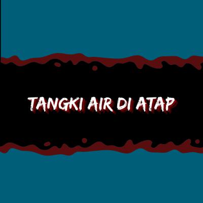 Tangki Air di Atap
