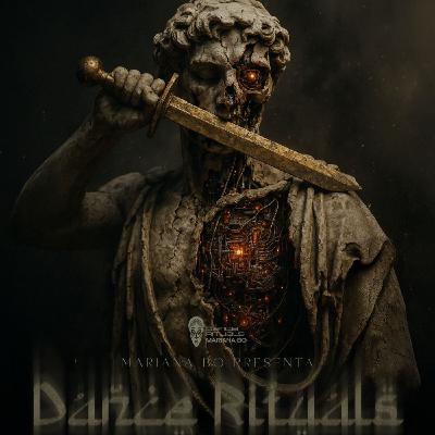 Dance Rituals 367 (Agosto 10, 2025)