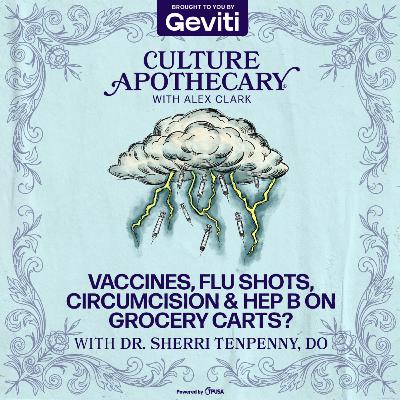 Vaccines, Flu Shots, Circumcision & Hep B On Grocery Carts? | Dr. Sherri Tenpenny, DO