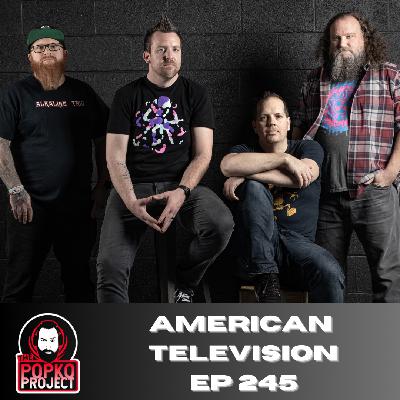 Ep 245: American Television