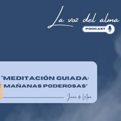 🌅Meditación Guiada para Comenzar el Día: Energía y Paz Interior en 10 Minutos | Mañanas Poderosas🧘