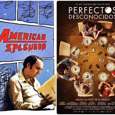 Episodio 8. De American Splendor a Perfectos Desconocidos. Episodio 8. De American Splendor a Perfectos Desconocidos.