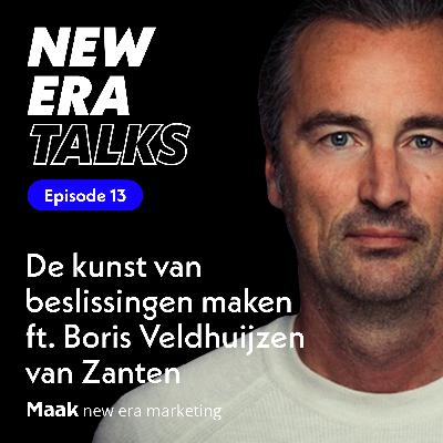 EP13 - De kunst van beslissingen maken ft. Boris Veldhuijzen van Zanten EP13 - De kunst van beslissingen maken ft. Boris Veldhuijzen van Zanten