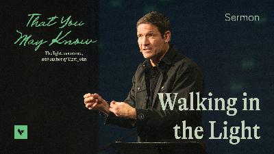 Walking in the Light