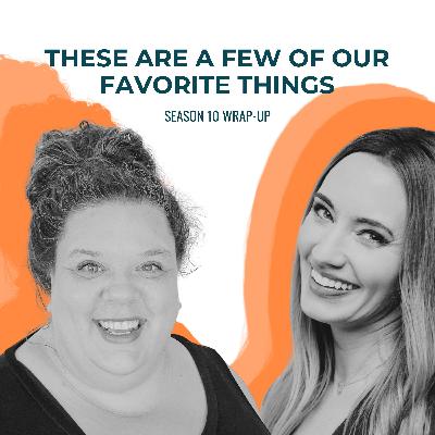 A Few of Our Favorite Strengths-Things and Season 10 Finale A Few of Our Favorite Strengths-Things and Season 10 Finale