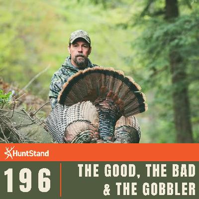 #196 - Mike Chamberlain - The Good, The Bad & The Gobbler: Wild Turkey Truths & Threats #196 - Mike Chamberlain - The Good, The Bad & The Gobbler: Wild Turkey Truths & Threats