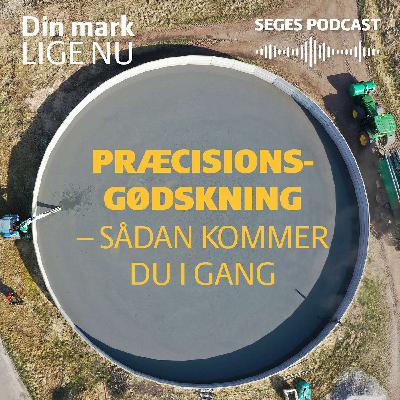 Din Mark Lige Nu: Præcisionsgødskning - sådan! Din Mark Lige Nu: Præcisionsgødskning - sådan!