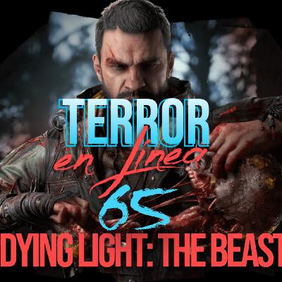Terror en Línea 65 - Dying Light: The Beast. Menos es más bestia. Terror en Línea 65 - Dying Light: The Beast. Menos es más bestia.