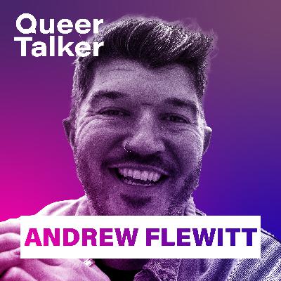 Andrew Flewitt: Life After Loss, The Power of Storytelling and Showing Up for Yourself