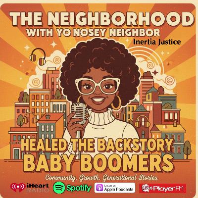 Healed: Backstory Baby Boomers