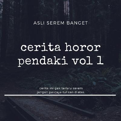 Cerita horor pendaki vol 1