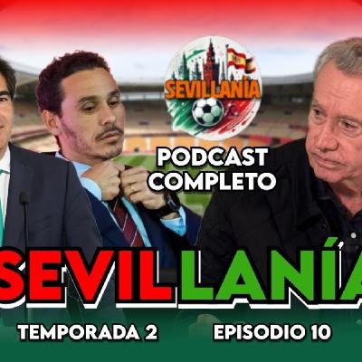 EL SEVILLA Y EL BETIS, EN VENTA | SEVILLANÍA T2, EP.10 EL SEVILLA Y EL BETIS, EN VENTA | SEVILLANÍA T2, EP.10