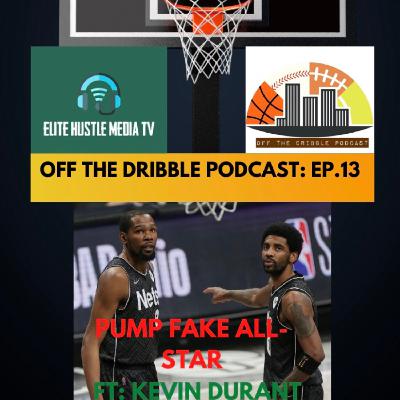 “Pump Fake All-Star: Kevin Durant” “Pump Fake All-Star: Kevin Durant”