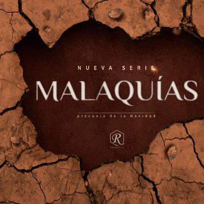Serie Malaquías. Capitulo 1 | ¿Nos ama Dios? . Malaquías 1:1-5 Serie Malaquías. Capitulo 1 | ¿Nos ama Dios? . Malaquías 1:1-5