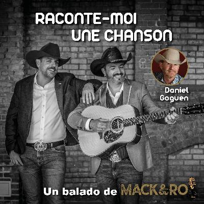 Raconte-moi une chanson - Émission 19 - Daniel Goguen