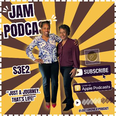 JUST A MOMENT PODCAST | S3E2 | "Just a Journey. That's Life!" with Lena West  ⁨@BarbershopLoveStories⁩