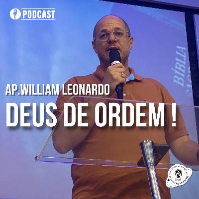 DEUS DE ORDEM! | 21/12/2025 | AP. WILLIAM LEONARDO