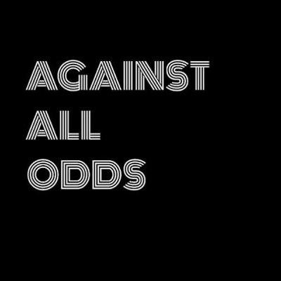 Against All Odds