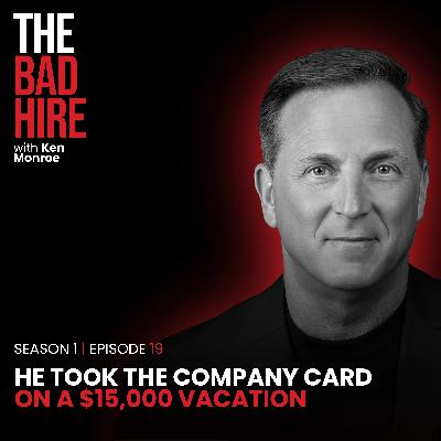 He Took the Company Card on a $15,000 Vacation