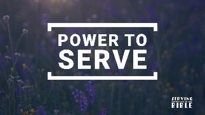 Power To Serve
