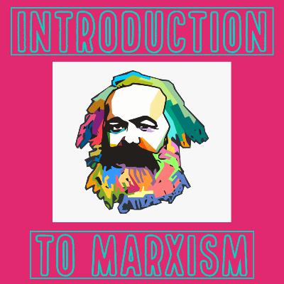 General Introduction To Marxism