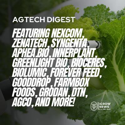 NEXCOM, ZenaTech, Syngenta, Aphea.Bio, InnerPlant, GreenLight Bio, Bioceres, BioLumic, Forever Feed, Gooddrop, FarmBox Foods, Grodan, DTN, AGCO, and Genome BC.