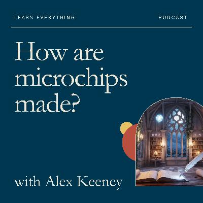 How are microchips made?