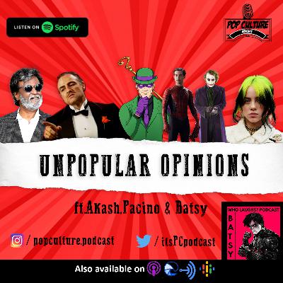UNPOPULAR OPINIONS ft. Batsy (S3 E8) UNPOPULAR OPINIONS ft. Batsy (S3 E8)