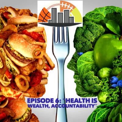 “Health is Wealth, Accountability” “Health is Wealth, Accountability”