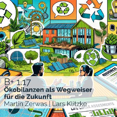B1-17 Ökobilanzen als Wegweiser für die Zukunft